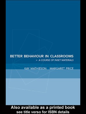 cover image of Better Behaviour in Classrooms
